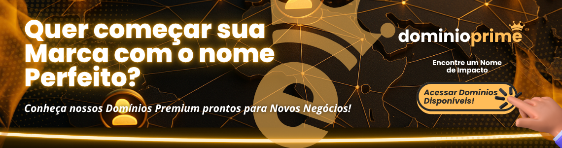 Banner do DominioPrime oferecendo domínios premium prontos para novos negócios e marcas impactantes